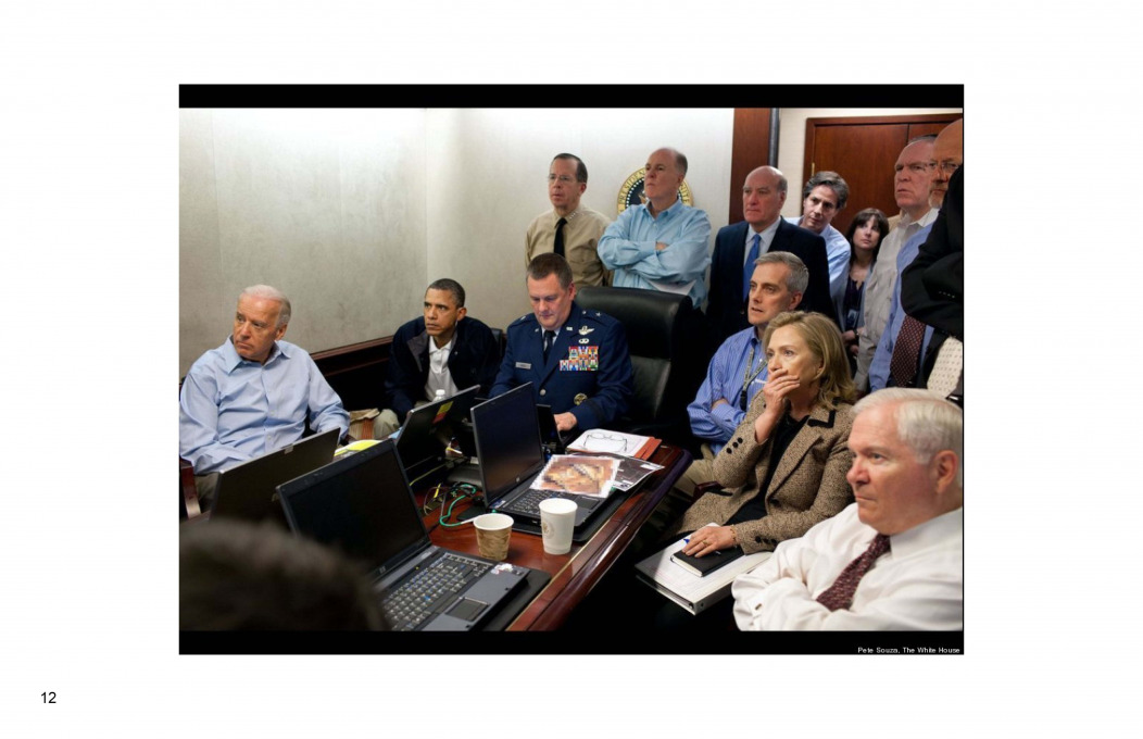 Chinar Shah: The Execution of Bin Laden in Images. Photograph by Pete Souza.